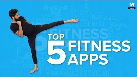 Top 5 Fitness Apps – FREE Workout Apps – Mashable India