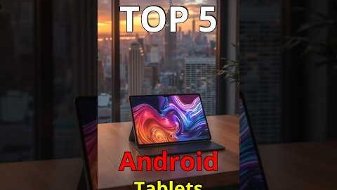 Top 5 best Android Tablets of 2025 – Watch This Before You Buy! #besttablets