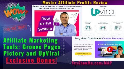 Best Affiliate Marketing Tools, Groove Pages, Pictory, UpViral | Master Affiliate Profits Review