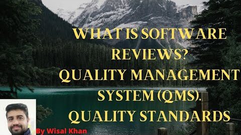SQA Lec7: What is Software Reviews | Quality Management Systems | Quality Standards