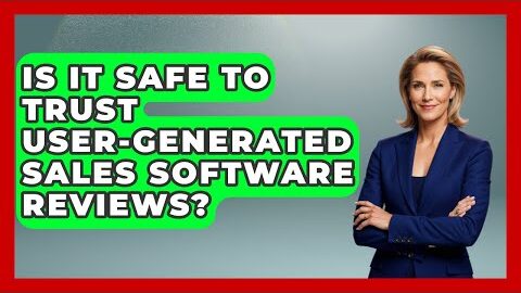 Is It Safe to Trust User-Generated Sales Software Reviews? | Sales Saas Breakdown News