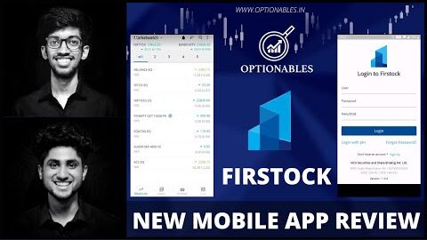 Firstock New Mobile App Review | Detailed Review | Free Brokerage for First 100 Orders | Optionables
