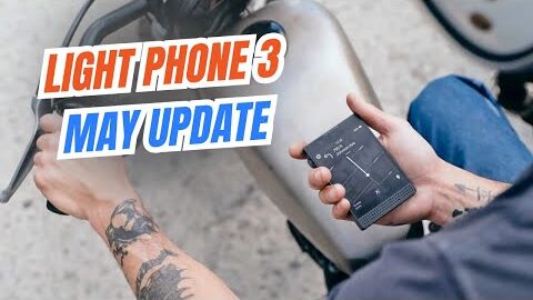 Light Phone 3 May Update Review: Major Features, Fixes, and 30-Day Reflections