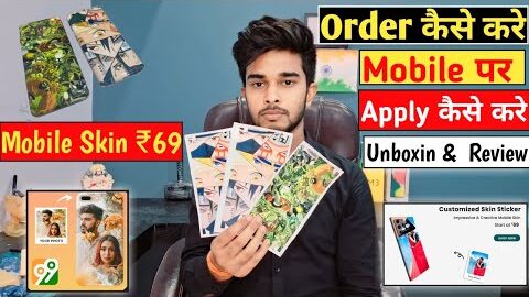 99 Mobile Cover App | Customize Mobile Skin ₹69 Unboxing & Review | Order Kaise Kare | Skin कैस लगाए