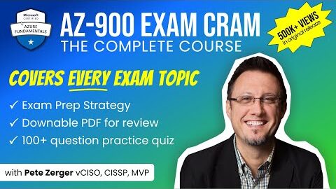 AZ-900 Azure Fundamentals Exam Cram (2024 Edition) – Full Course