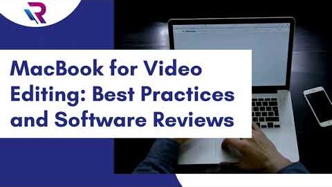 MacBook for Video Editing | Best Practices and Software Reviews | Rental Plaza