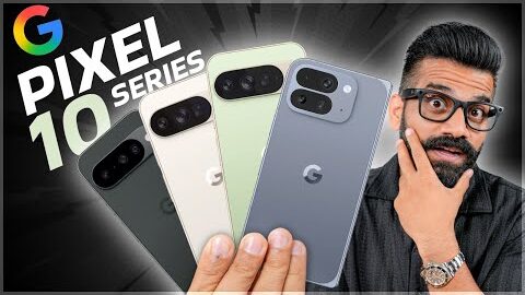 Google Pixel 10 Series First Look – Fresh Upgrades?🔥🔥🔥