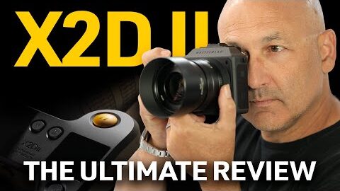 Hasselblad X2D II – The Ultimate Review (The ghost is discovered)