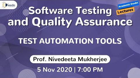 Software Testing  and Quality Assurance – Test Automation Tools | 5 November | 7 PM
