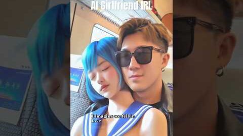 AI Girlfriend In Real Life