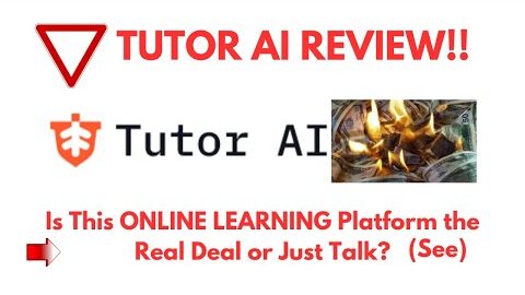 Tutor AI Review- Is This ONLINE LEARNING Platform the Real Deal or Just Talk? See?(Do not Use Yet)