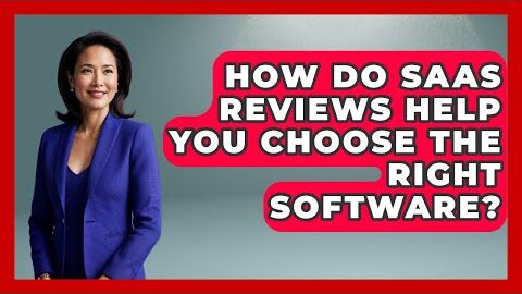 How Do SaaS Reviews Help You Choose the Right Software? | The SaaS Pros Breakdown News