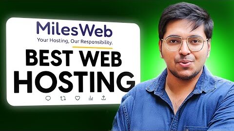Best Web Hosting In 2025 – MilesWeb Hosting Review In Hindi