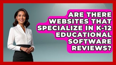 Are There Websites That Specialize in K-12 Educational Software Reviews? | Teacher Tech Toolbox News