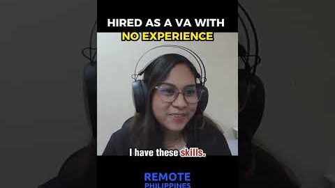 HIRED AS A VA WITH NO EXPERIENCE