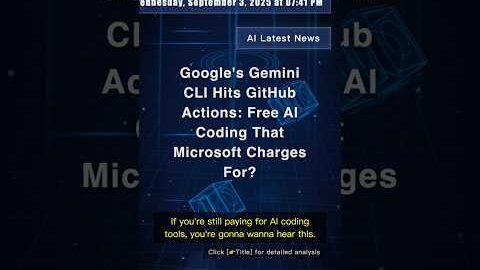 🧐👉 Google’s Gemini CLI Hits GitHub Actions: Free AI Coding That Microsoft Charges For? #QixNewsAI