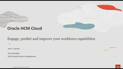 Oracle HCM Cloud Engage, predict and improve your workforce capabilities