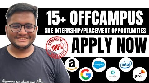OFF Campus SDE Internships and Placements | 2022 | 2023 | 2024 Batch | OFF Campus Hiring