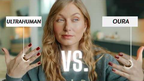I Wore Two Smart Rings for 30 Days – Which Is Worth It? (Oura vs. Ultrahuman Review)