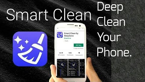 Smart Clean App Review & Tutorial Deep Clean Your Phone