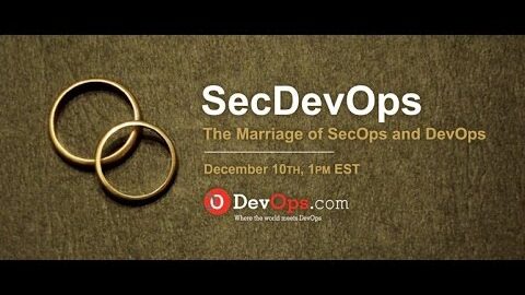SecDevOps: The Marriage of SecOps and DevOps