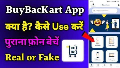 BuyBacKart is real or fake | BuyBacKart sell phone | BuyBacKart reviews | BuyBacKart app