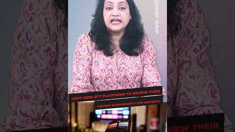 Govt asks OTT platforms to review their content independently for obscenity #shortsvideo