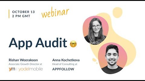 App Audit with AppFollow and Yodel Mobile: ASO, app reviews, localization, and more