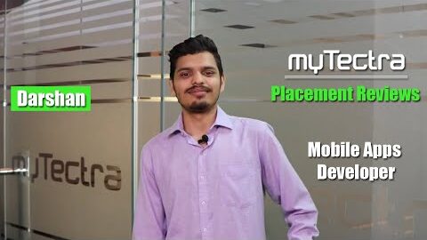 myTectra Placement Reviews | Mobile Apps Developer | Darshan