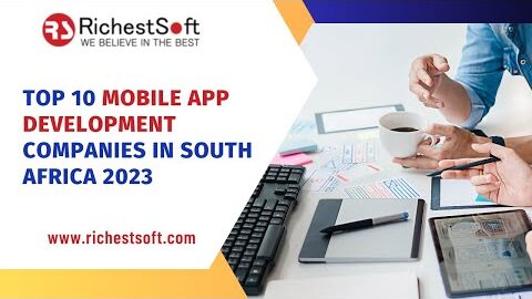 Top Mobile App Development Companies in South Africa – 2023 Reviews