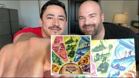 Trekking Through History: Board Game Review and Comparisons with Ben & Ed