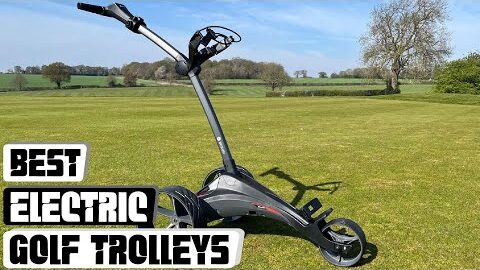 Best Electric Golf Trolleys 2025: Reviews & Comparisons