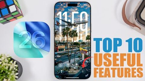 iOS 26 Hands On – TOP 10 Most Useful Features !
