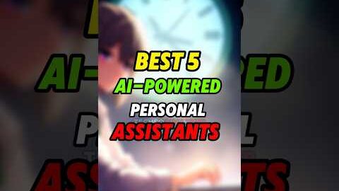 Best 5 AI-Powered Personal Assistants 🔥😱🔥😱🔥