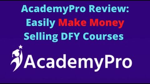 Academy Pro Review & Bonuses | Best E learning platform for newbies