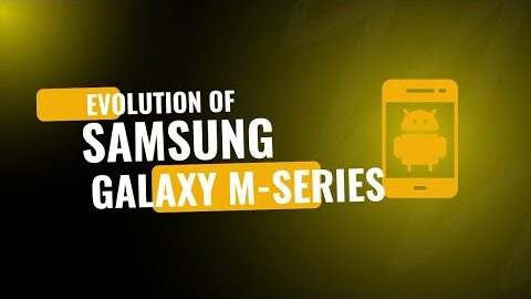Evolution of Samsung Galaxy M-Series | Tech Reviews, Comparisons & More!