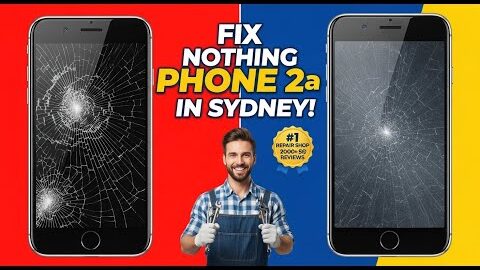 Cracked Nothing Phone 2a Screen? Here’s Who Can Fix It in Sydney Now