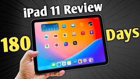 iPad 11th Gen – Review After 180 Days | iPad 11th Gen Long Term Review