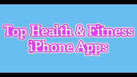 Top 5 Fitness and Health Apps for the iPhone