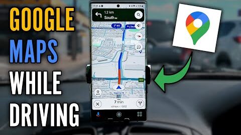 How to Use Google Maps While Driving – Complete Navigation Guide