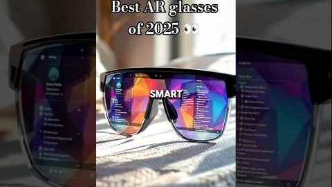 Best Smart Glasses of 2025: The Future Is Wearable!