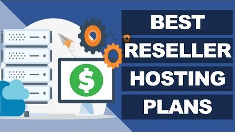 Best Reseller Hosting Plans | Top 5 Reseller Hosting Reviews