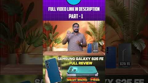 Samsung Galaxy S25 FE Full Review 🔥 Complete Offers Oru Video-la!  Best Deal + Full Spec Review