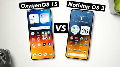 OxygenOS 15 vs Nothing OS 3 Comparison – Which Provides The BEST Android Experience?