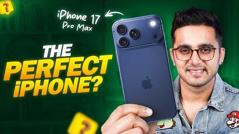 iPhone 17 Pro Max Review: Brilliance At A Price!