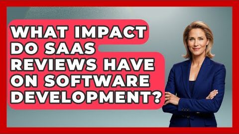 What Impact Do SaaS Reviews Have on Software Development? | The SaaS Pros Breakdown News