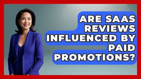 Are SaaS Reviews Influenced by Paid Promotions? | The SaaS Pros Breakdown News