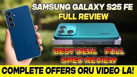 Samsung Galaxy S25 FE Full Review 🔥 Complete Offers Oru Video-la!  Best Deal + Full Spec Review