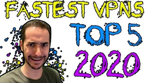 Top 5 Fastest VPNs in 2020 – Ultimate Fastest VPN Comparison!
