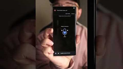 Live Transcribe on Samsung